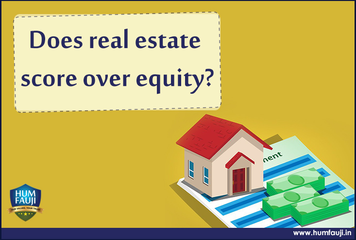 Does real estate score over equity