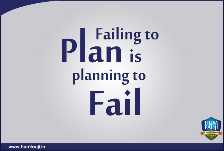 Failing to Plan is Planning to Fail
