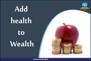 Add health to Wealth