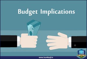 Budget Implications - humfauji.in
