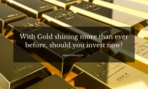 With Gold shining more than ever before, should you invest now_