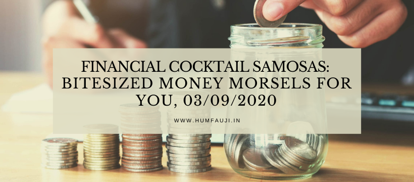 Financial Cocktail Samosas_ Bitesized money morsels for YOU, 03_09_2020