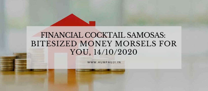 Financial Cocktail Samosas_ Bitesized money morsels for YOU, 14_10_2020