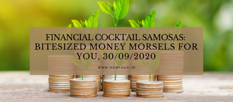 Financial Cocktail Samosas_ Bitesized money morsels for YOU, 30_09_2020