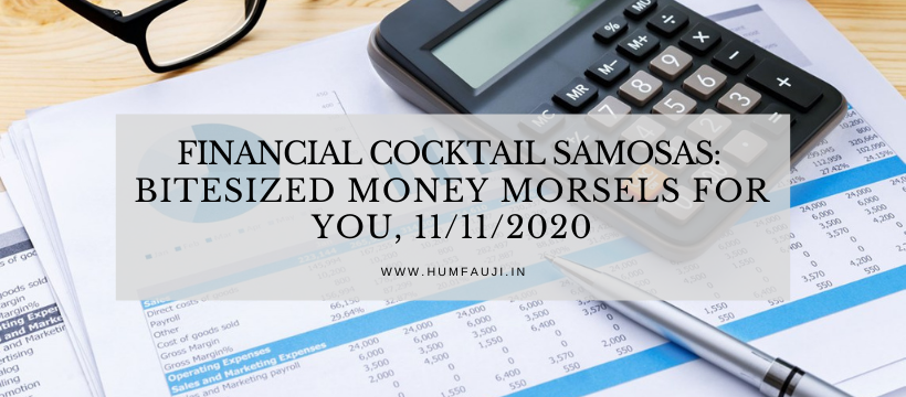 Financial Cocktail Samosas_ Bitesized money morsels for YOU, 11_11_2020