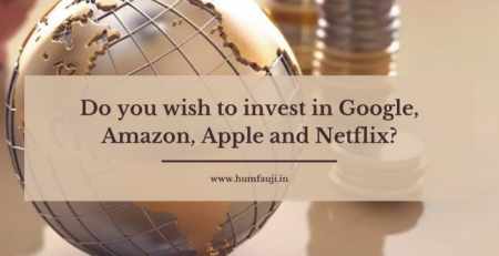 Do you wish to invest in Google, Amazon, Apple and Netflix?