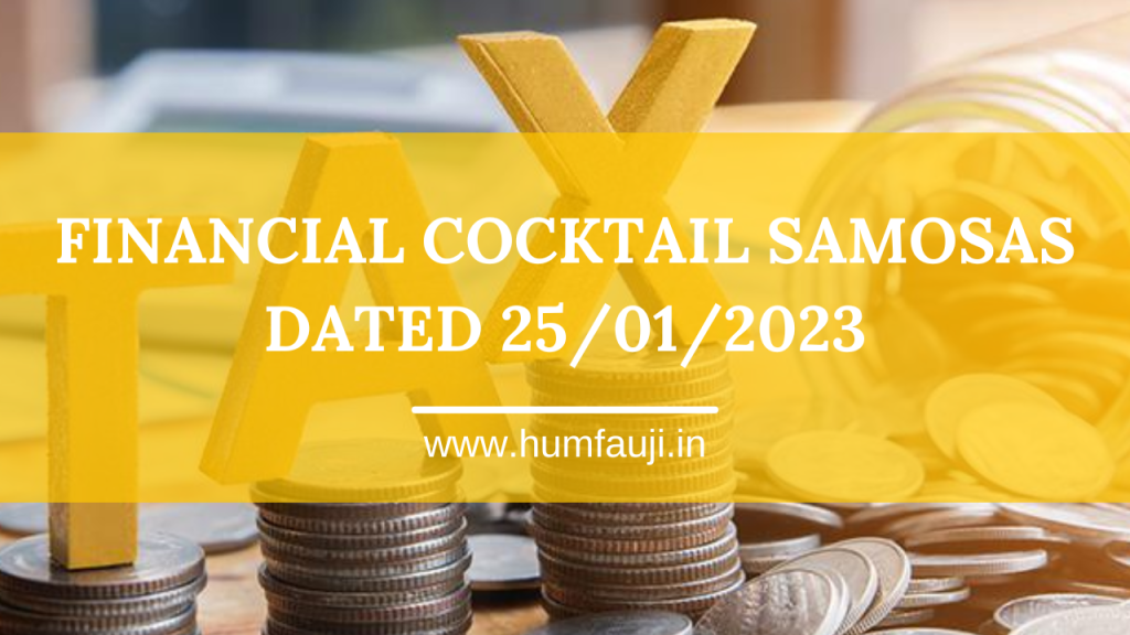 Financial Cocktail Samosas Bitesized Money Morsels For You 25012023 Hum Fauji Initiatives 2633