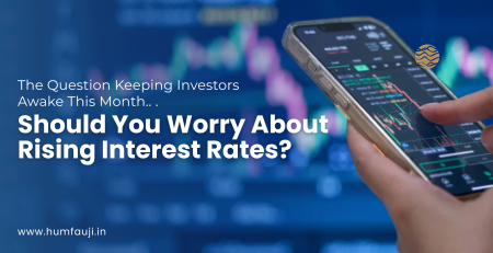 should-you-worry-about-rising-interest-rates